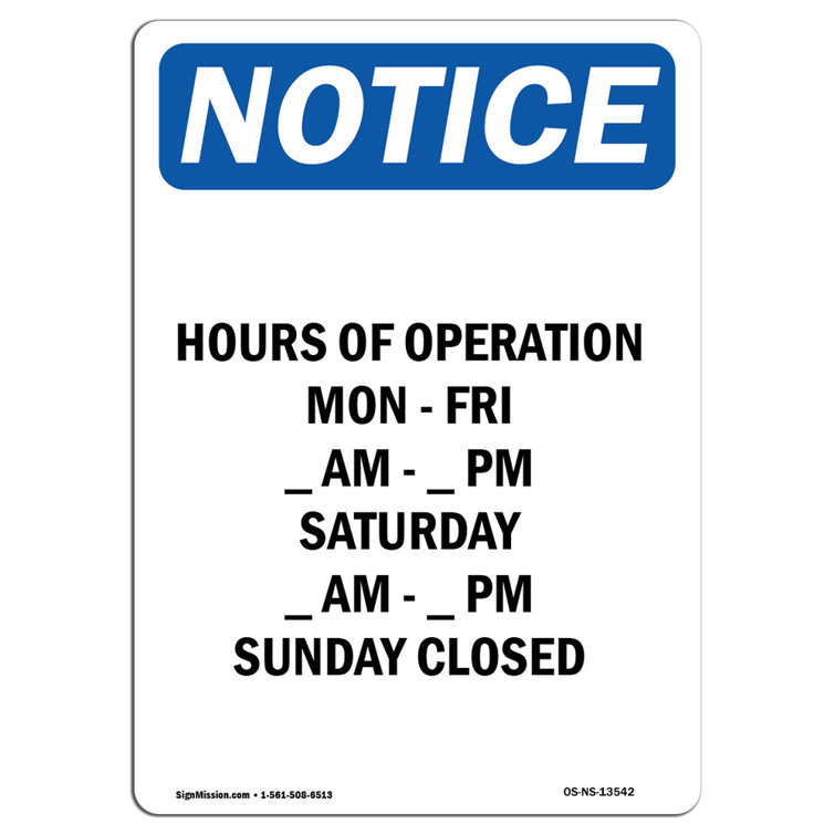 SignMission Hours of Operation Mon Fri Sign Wayfair